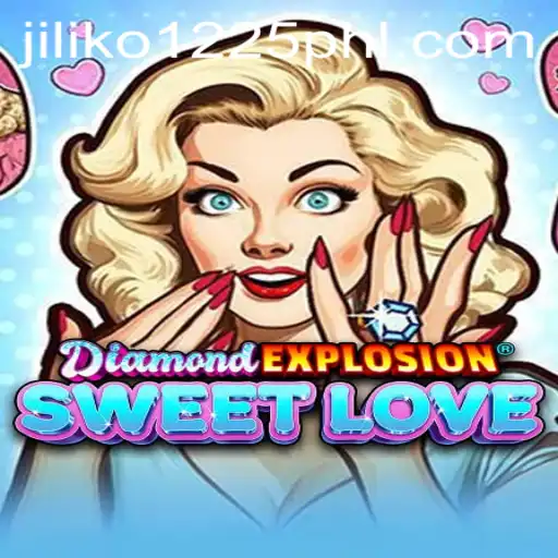 Exploring DiamondExplosionSweetLove: A Unique Gaming Experience